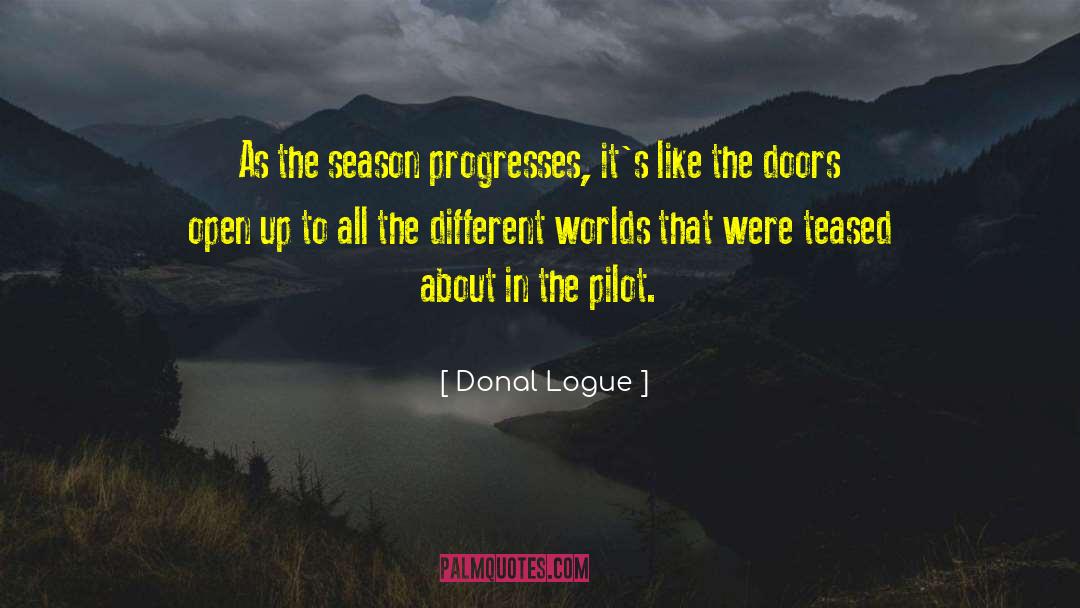 Doors Open Quote quotes by Donal Logue