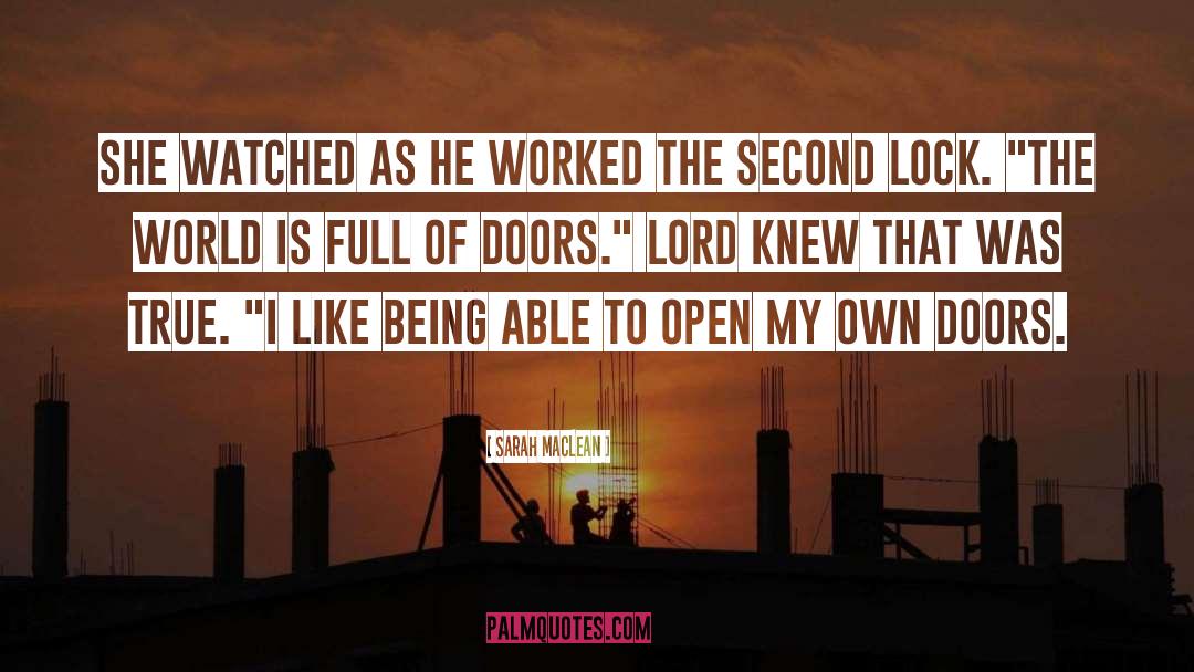Doors Open Quote quotes by Sarah MacLean