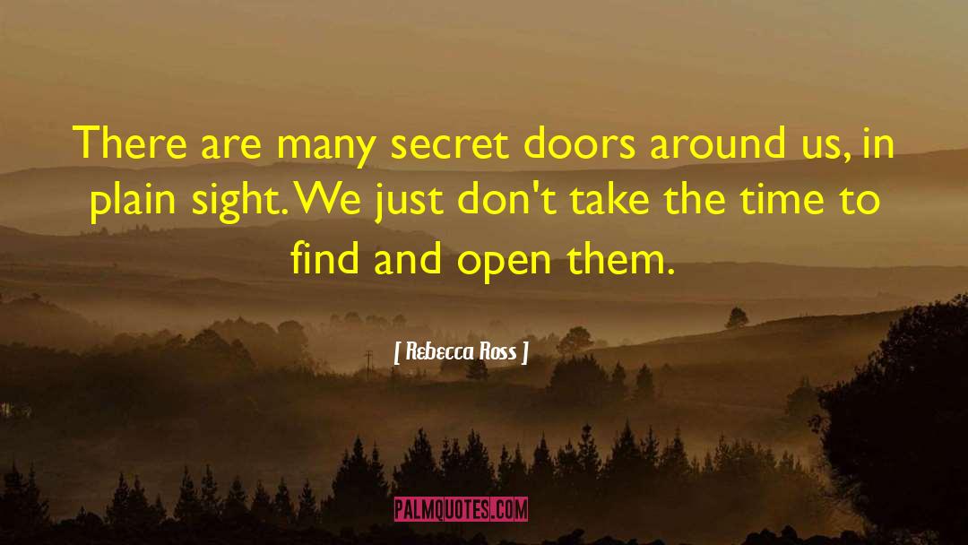Doors Open Quote quotes by Rebecca Ross