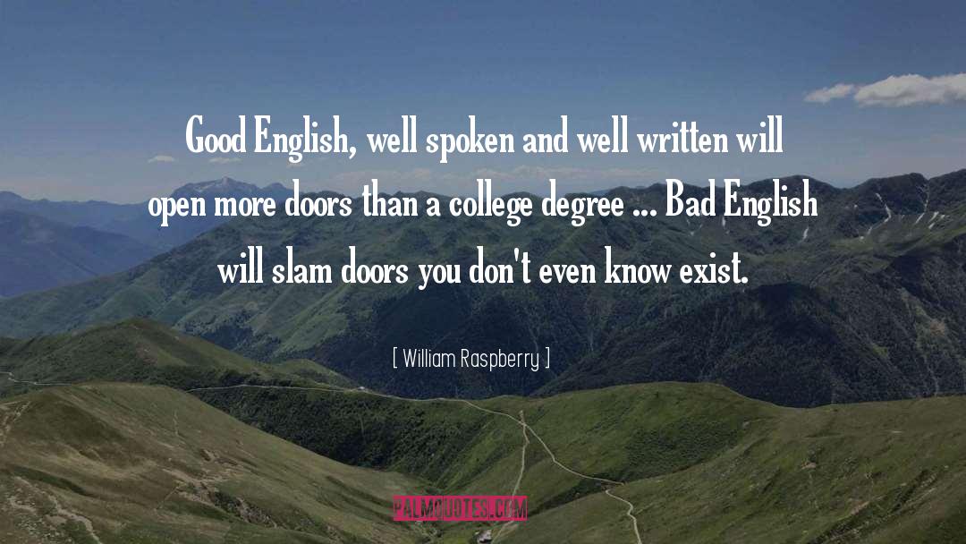 Doors Open Quote quotes by William Raspberry
