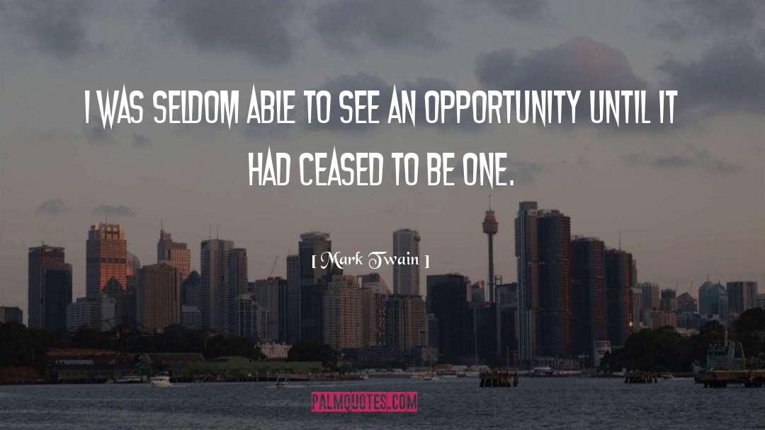 Doors Opportunity Quote quotes by Mark Twain