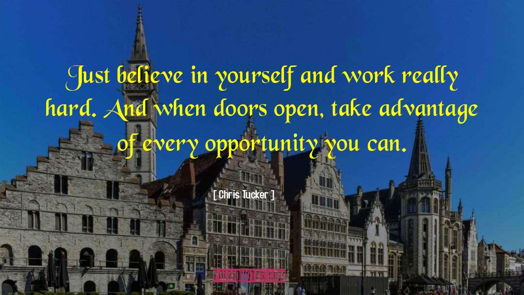 Doors Opportunity Quote quotes by Chris Tucker