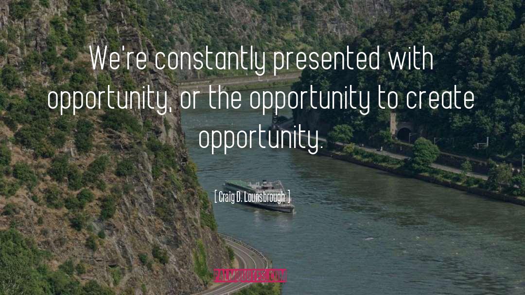 Doors Opportunity Quote quotes by Craig D. Lounsbrough