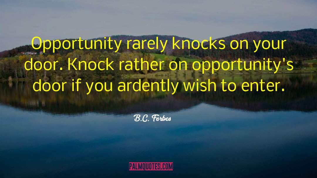 Doors Opportunity Quote quotes by B.C. Forbes