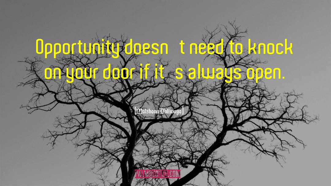 Doors Opportunity Quote quotes by Matshona Dhliwayo