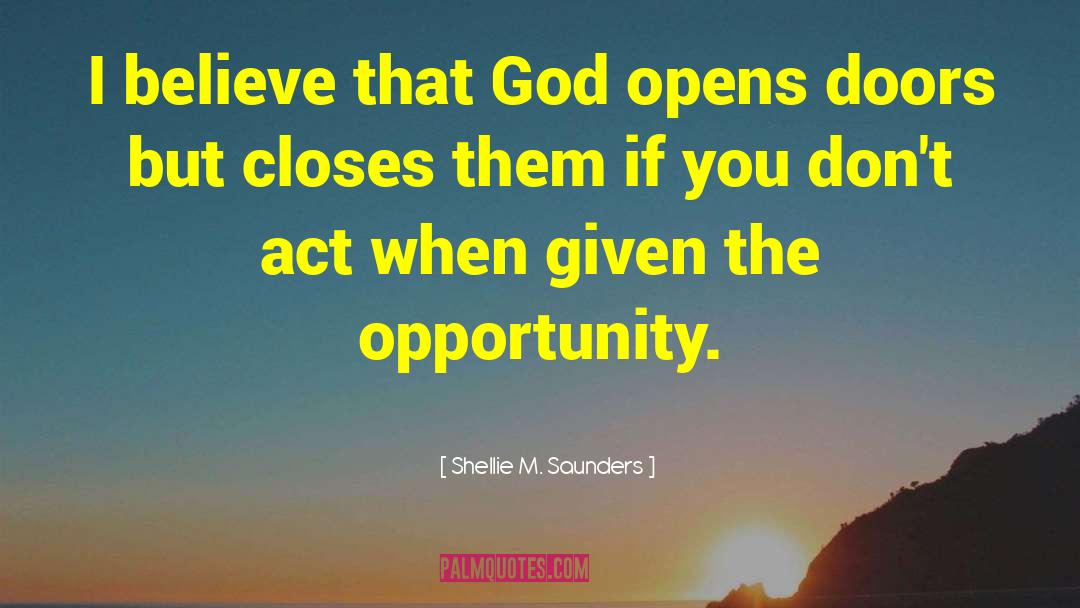 Doors Opportunity Quote quotes by Shellie M. Saunders