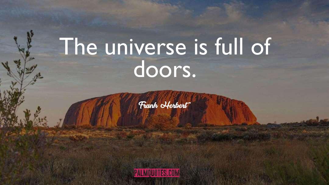 Doors Opportunity Quote quotes by Frank Herbert