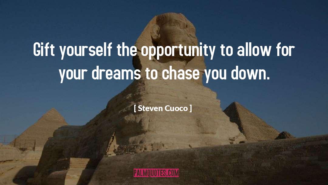 Doors Opportunity Quote quotes by Steven Cuoco