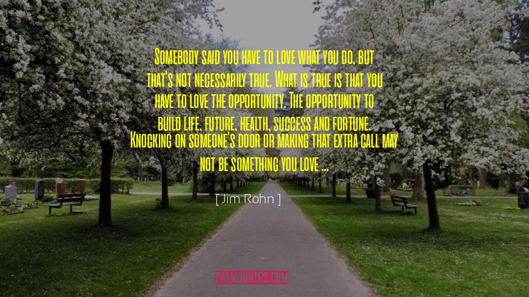 Doors Opportunity Quote quotes by Jim Rohn