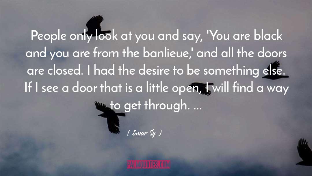 Doors quotes by Omar Sy
