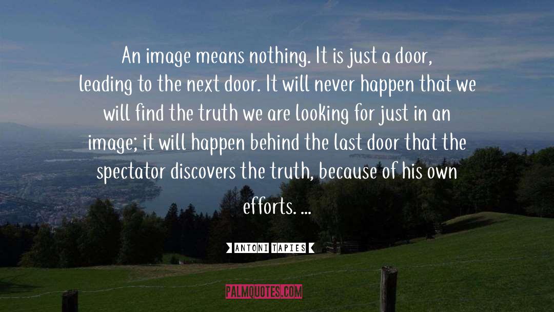 Doors quotes by Antoni Tapies