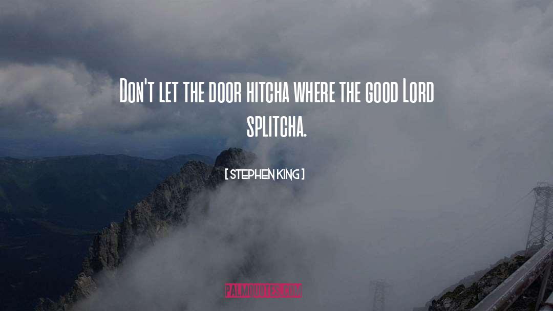 Doors quotes by Stephen King