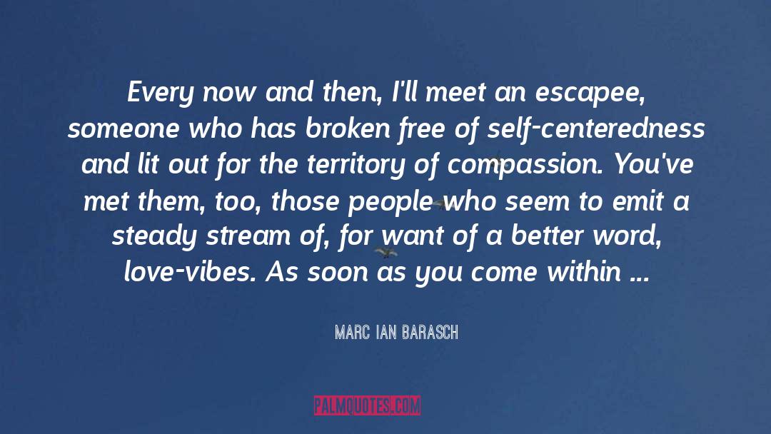 Doors To Self Love quotes by Marc Ian Barasch