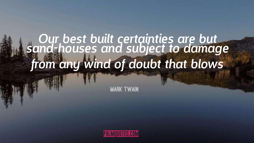 Doorsteps Houses quotes by Mark Twain