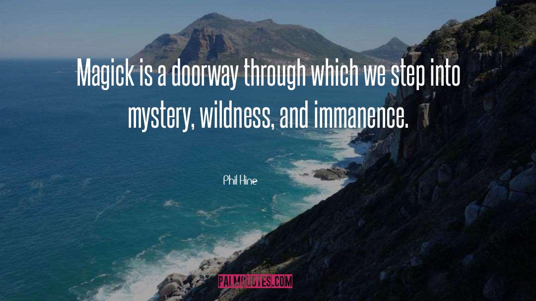 Doorway quotes by Phil Hine