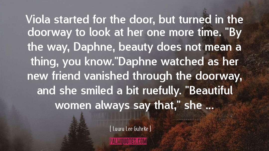 Doorway quotes by Laura Lee Guhrke