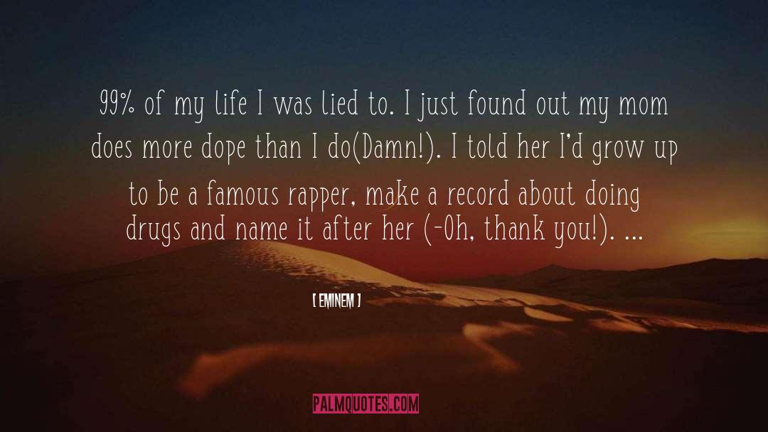 Dope quotes by Eminem