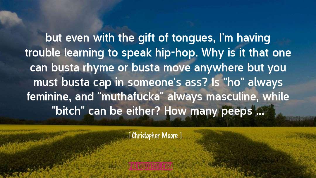 Dope quotes by Christopher Moore