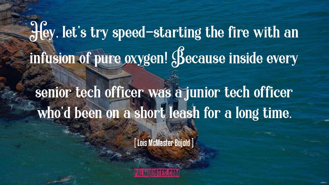 Doper Tech quotes by Lois McMaster Bujold