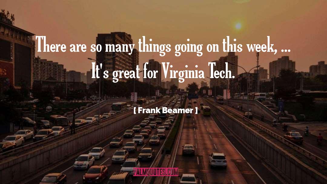 Doper Tech quotes by Frank Beamer