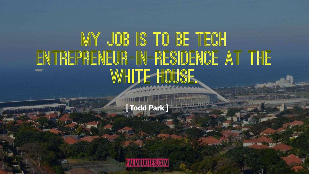 Doper Tech quotes by Todd Park