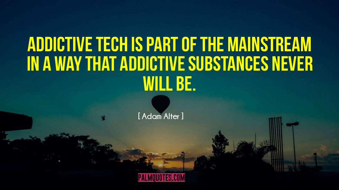 Doper Tech quotes by Adam Alter