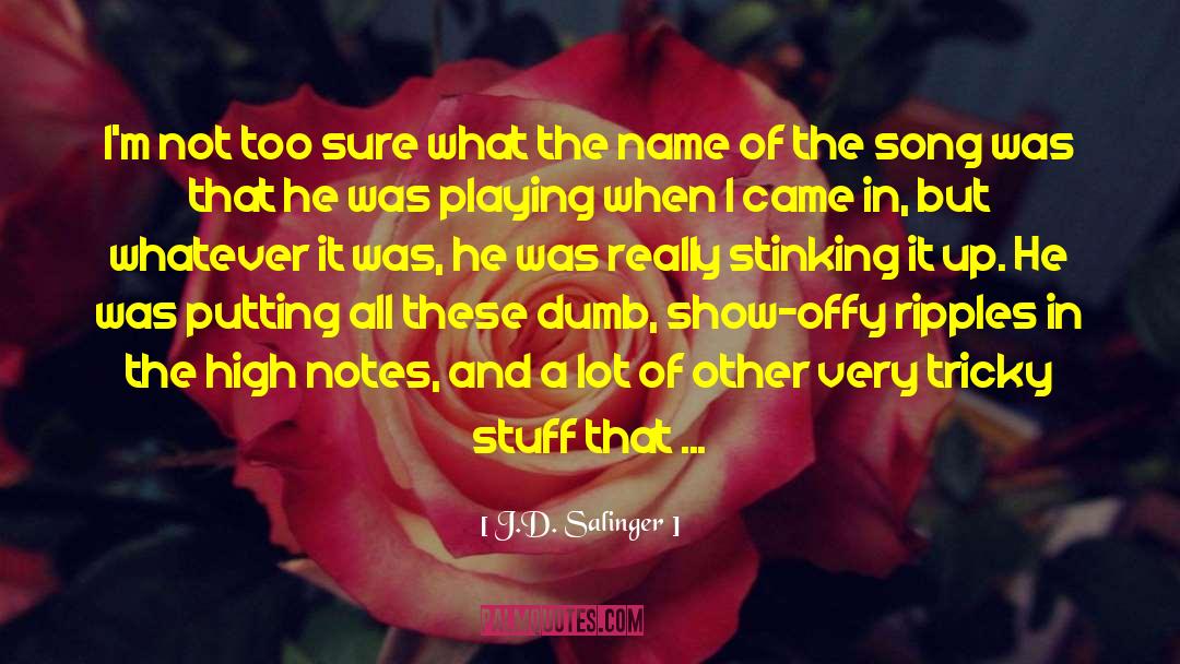 Dopes quotes by J.D. Salinger