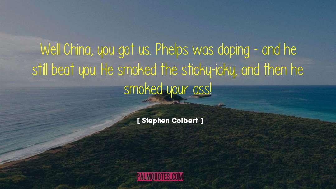 Doping quotes by Stephen Colbert