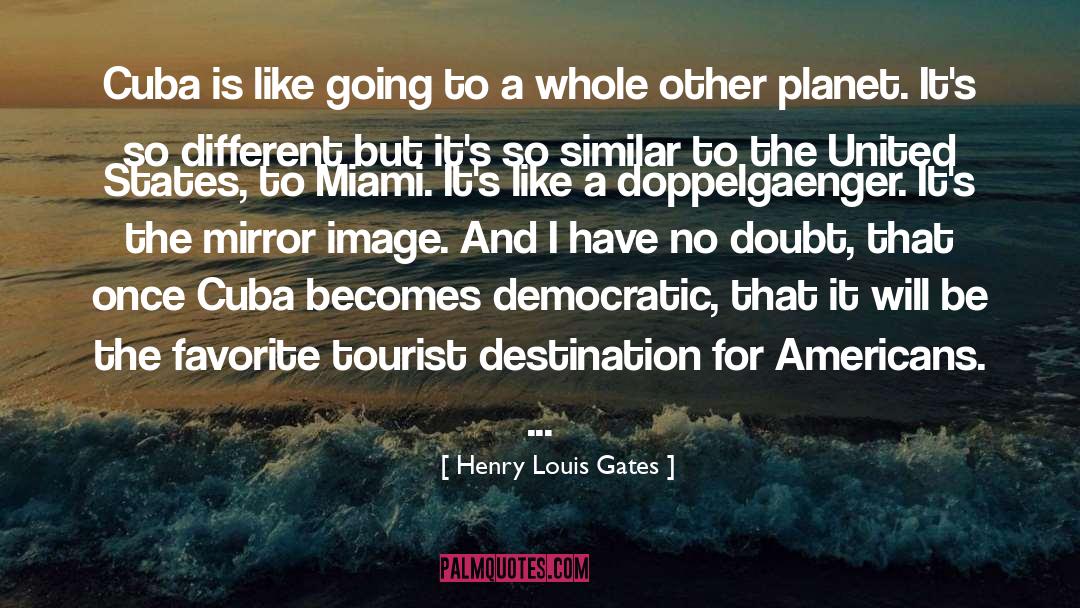 Doppelgaenger quotes by Henry Louis Gates