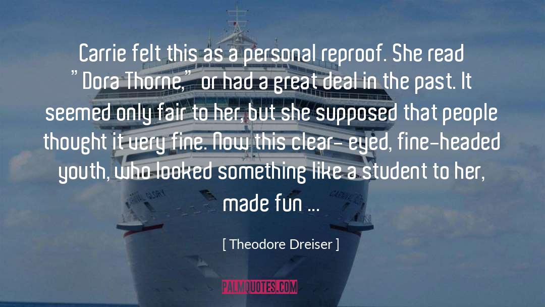 Dora Brooking quotes by Theodore Dreiser