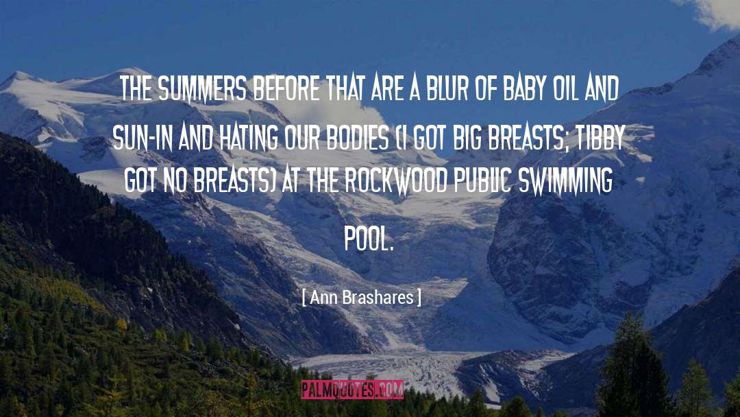 Dorcan Pool quotes by Ann Brashares