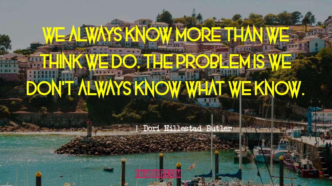 Dori quotes by Dori Hillestad Butler