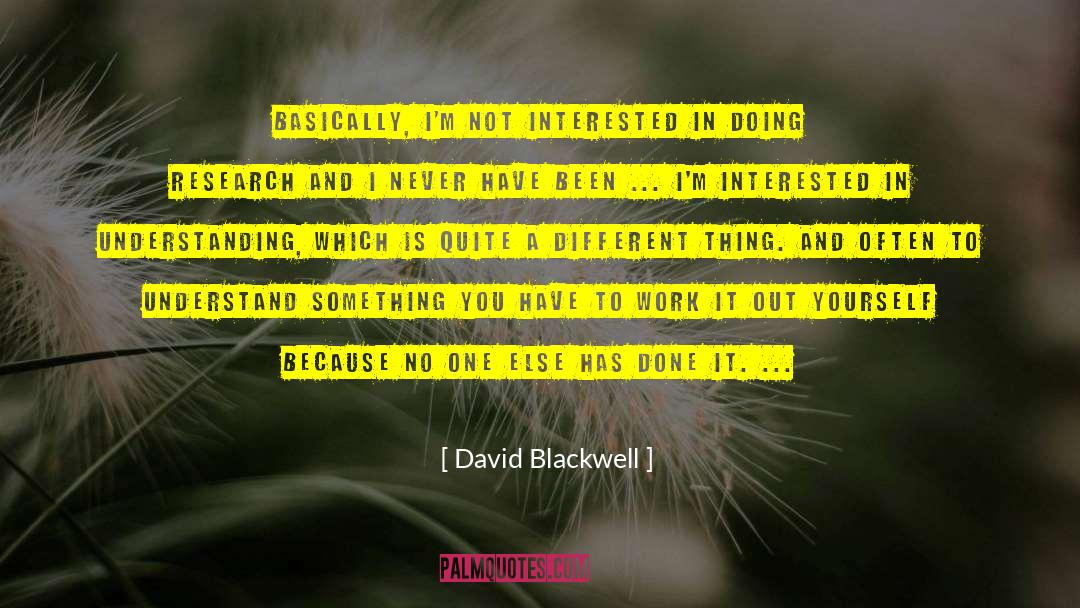 Dorian Blackwell quotes by David Blackwell