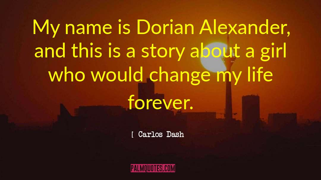 Dorian Gabriella quotes by Carlos Dash