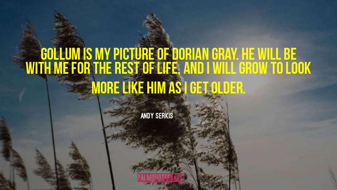 Dorian Gray quotes by Andy Serkis