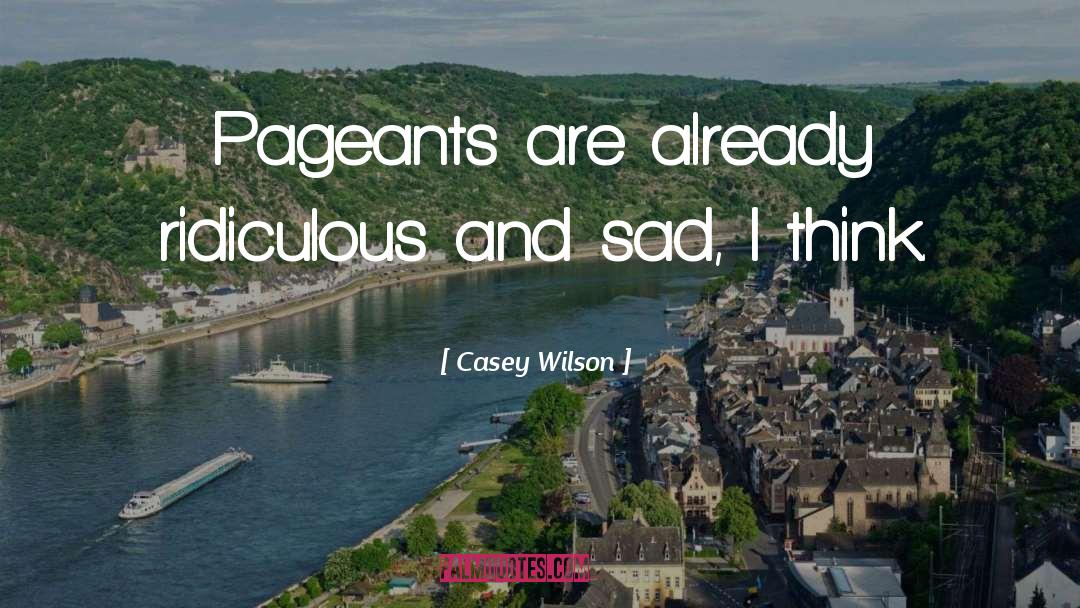 Dorian Wilson quotes by Casey Wilson