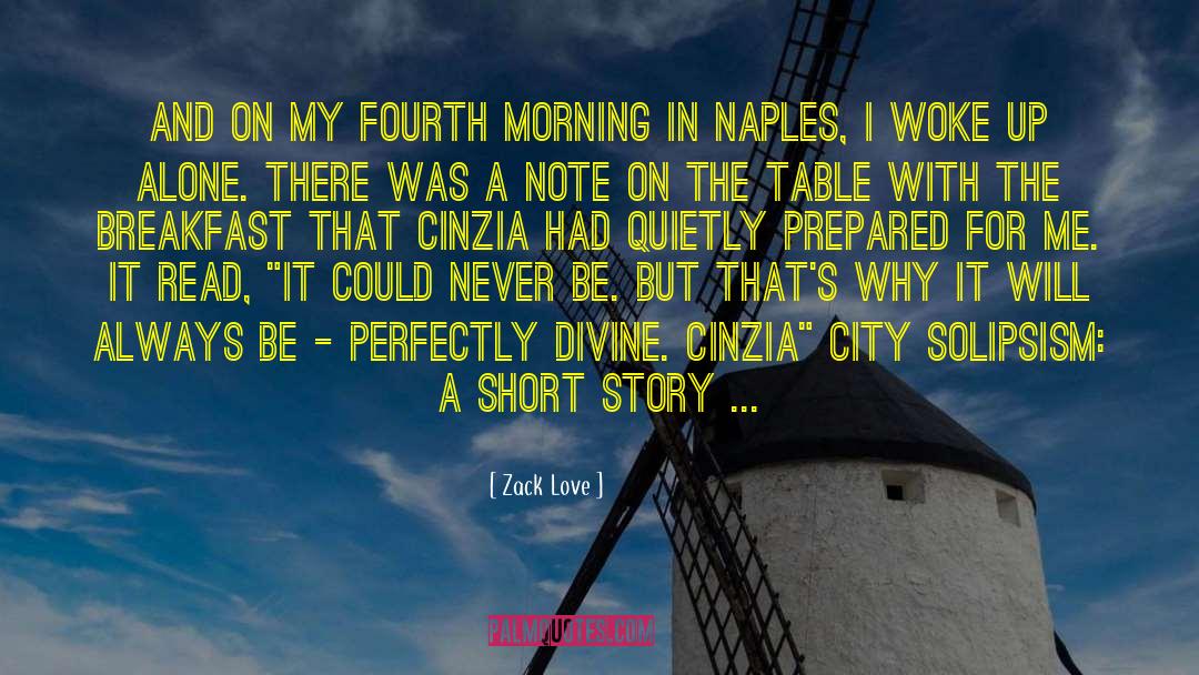 Dorias Naples quotes by Zack Love