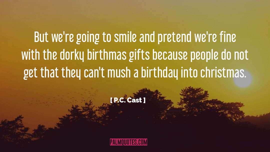 Dorky quotes by P.C. Cast