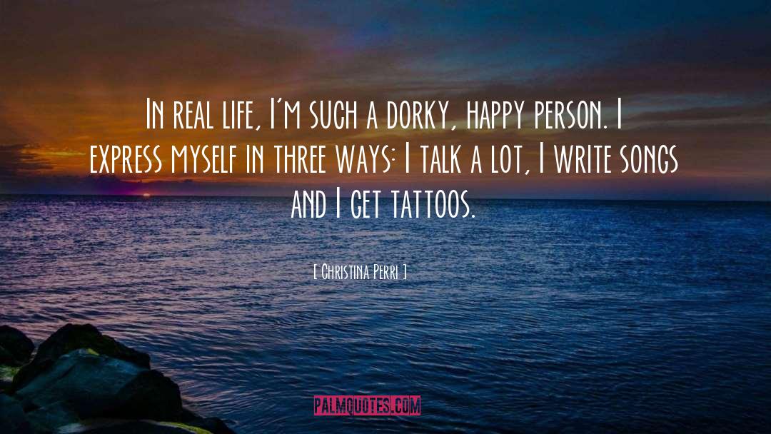 Dorky quotes by Christina Perri