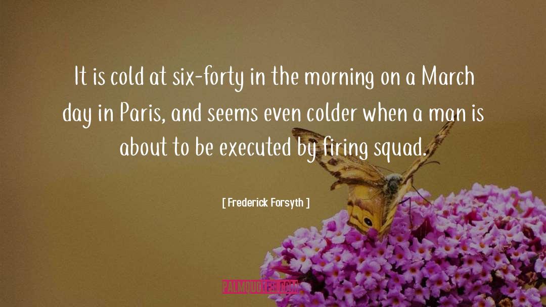 Dorlands Cold Wax quotes by Frederick Forsyth
