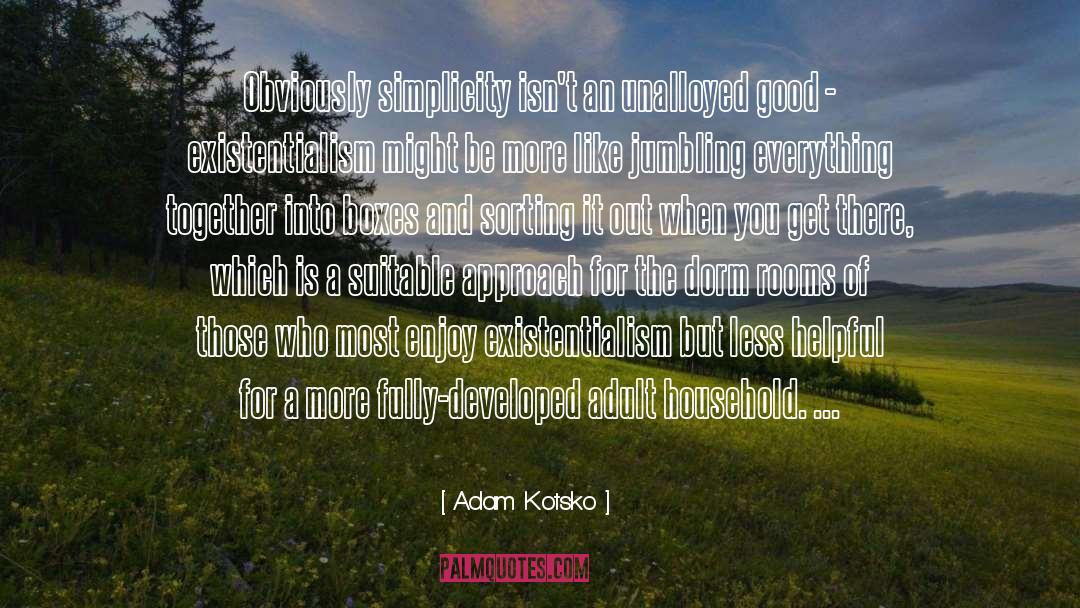 Dorm quotes by Adam Kotsko