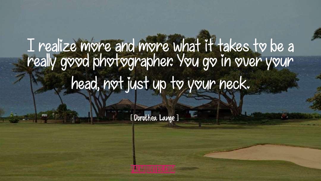 Dorothea quotes by Dorothea Lange