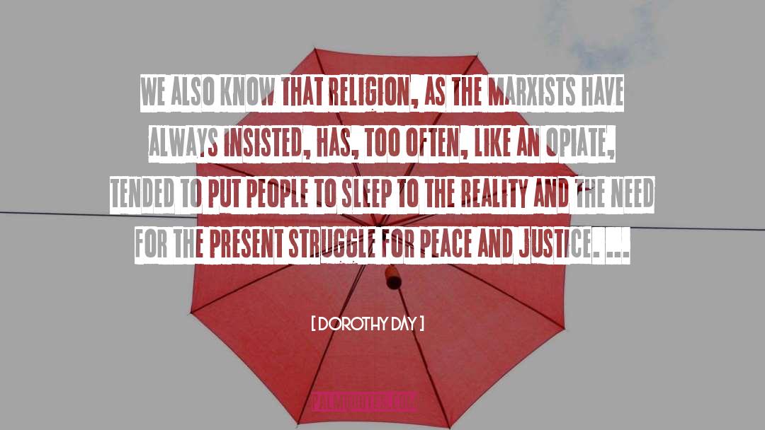 Dorothy Day quotes by Dorothy Day