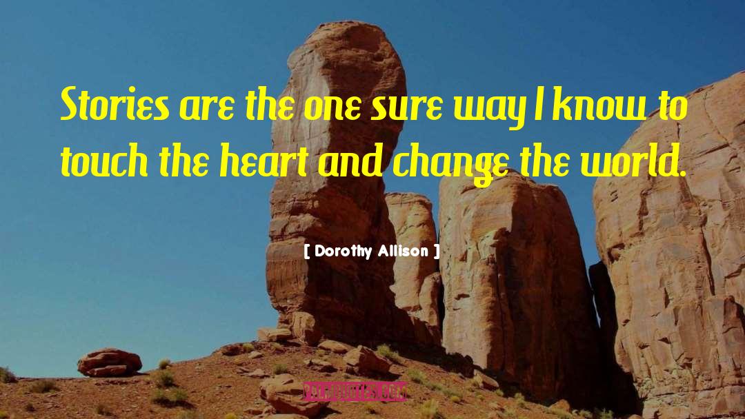 Dorothy Holder quotes by Dorothy Allison