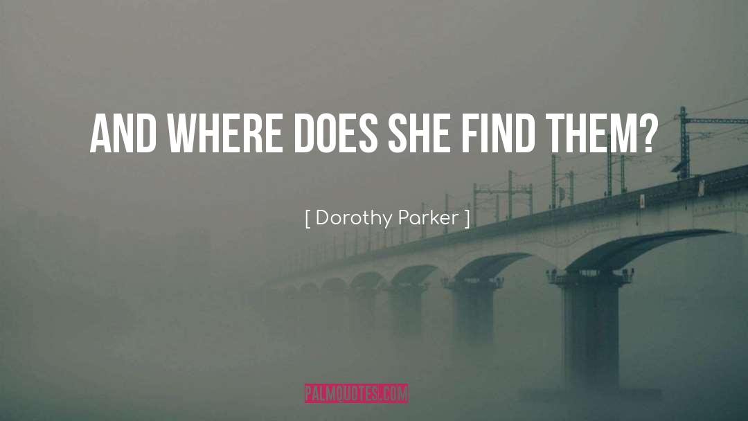 Dorothy Parker quotes by Dorothy Parker