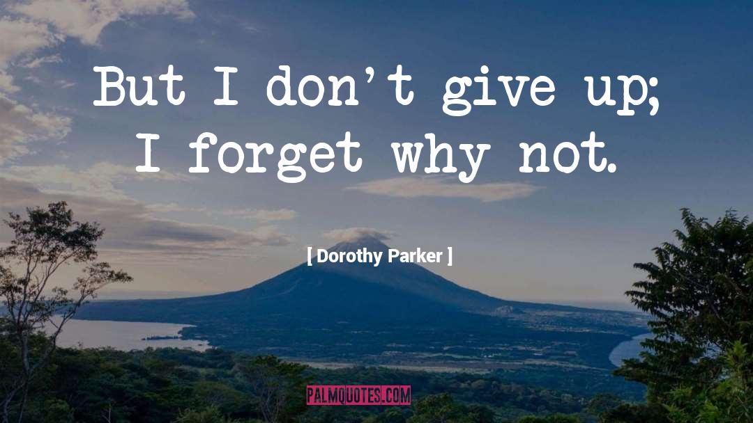 Dorothy Parker quotes by Dorothy Parker