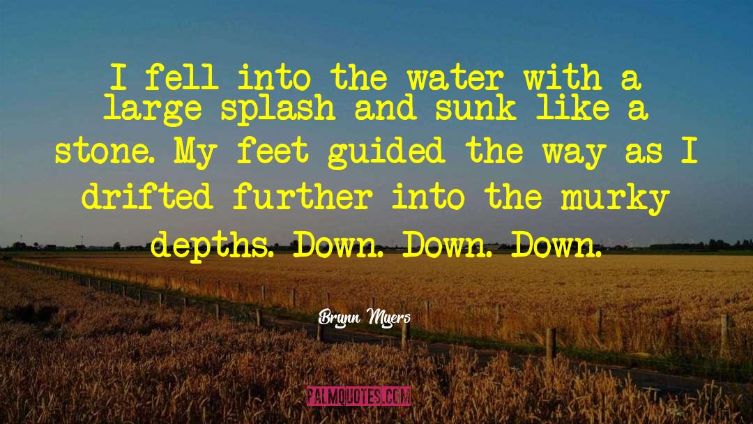 Dorothy S Shoes quotes by Brynn Myers