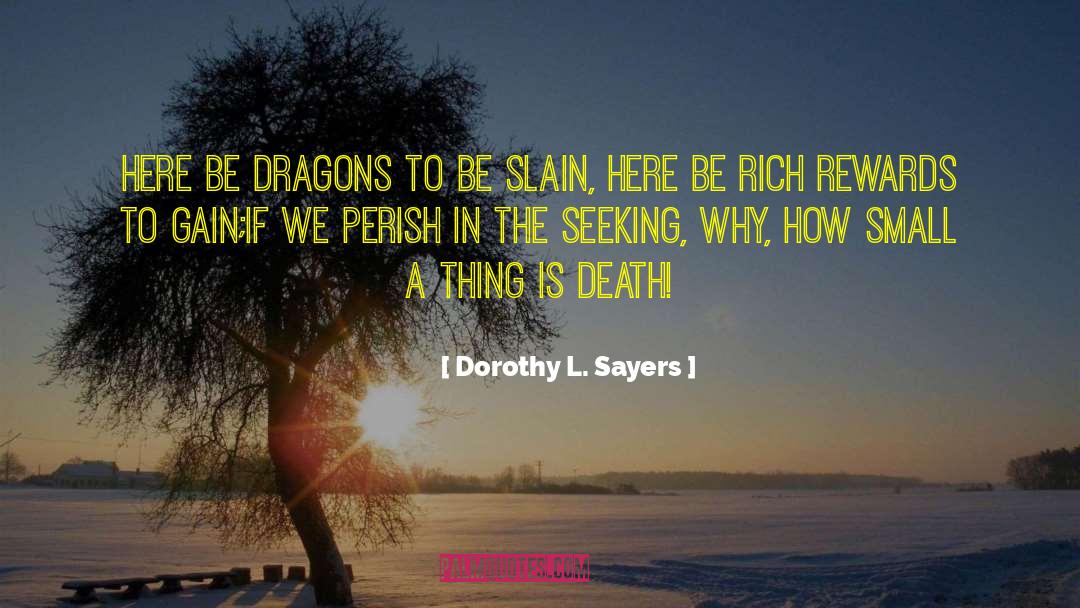 Dorothy Sayers Gaudy Night quotes by Dorothy L. Sayers