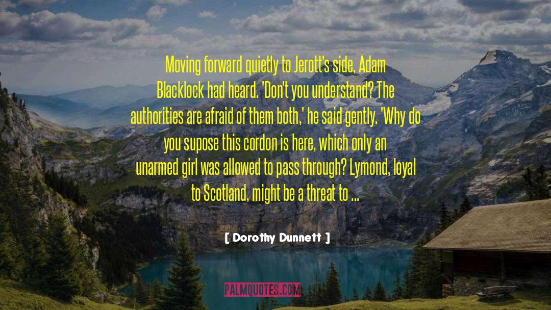 Dorothy Swenson quotes by Dorothy Dunnett