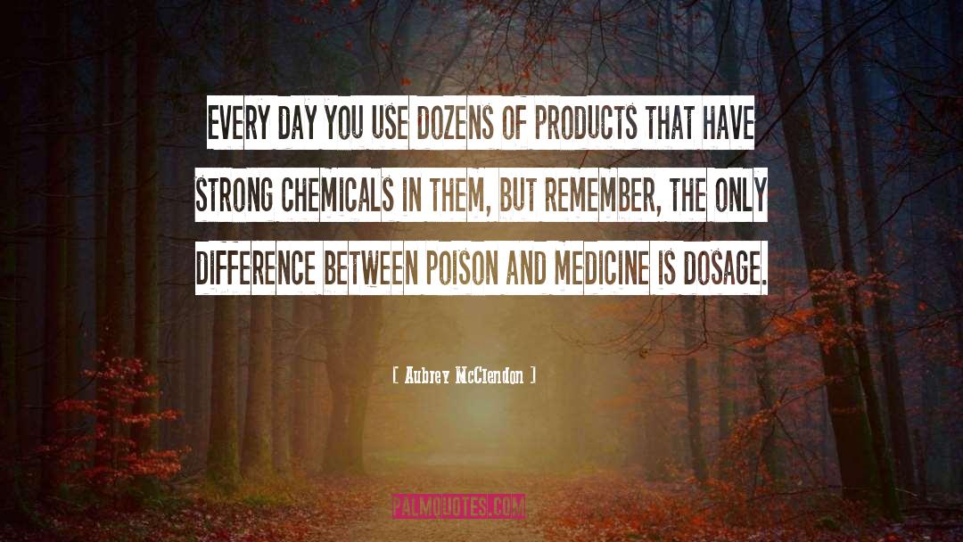 Dosage quotes by Aubrey McClendon